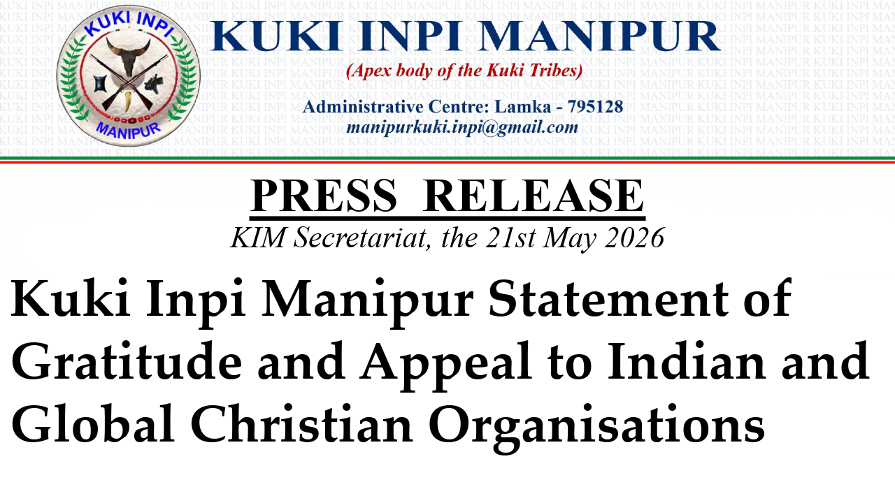 Kuki Inpi Manipur Statement of Gratitude and Appeal to Indian and Global Christian Organisations