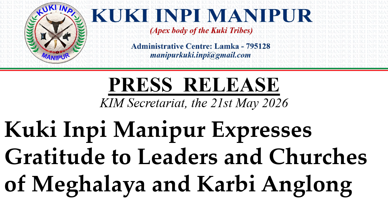 Kuki Inpi Manipur Expresses Gratitude to Leaders and Churches of Meghalaya and Karbi Anglong